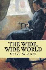 wide, wide world (Special Edition) af Executive Director Curator Susan (Museum of Glass) Warner