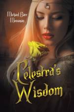 Celestra's Wisdom af Michael Barr Mossman