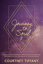 Journey to Soul af Courtney Tiffany