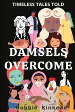 Damsels Overcome af Bobbie Kinkead