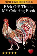 F*ck Off! This is MY Coloring Book af Adult Coloring Books