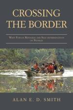 Crossing the Border af Alan E D Smith