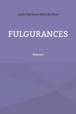 Fulgurances af Alain Martinez Mira del Pino