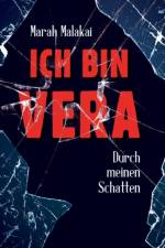 Ich bin Vera af Marah Malakai