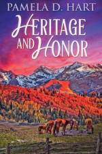 Heritage And Honor af Pamela Hart