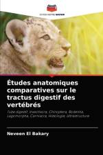Etudes anatomiques comparatives sur le tractus digestif des vertebres af Neveen El Bakary