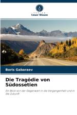 Tragoedie von Sudossetien af Boris Gabaraev