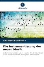 Instrumentierung der neuen Musik af Alexander Radvilovich