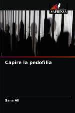 Capire la pedofilia af Sana Ali