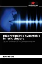 Diaphragmatic hypertonia in lyric singers af Tati Helene