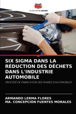 Six SIGMA Dans La Reduction Des Dechets Dans l'Industrie Automobile af Ma Concepcion Fuentes Morales