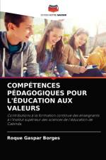 Competences Pedagogiques Pour l'Education Aux Valeurs af Roque Gaspar Borges