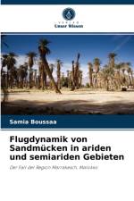 Flugdynamik von Sandmucken in ariden und semiariden Gebieten af Samia Boussaa