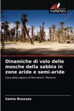 Dinamiche di volo delle mosche della sabbia in zone aride e semi-aride af Samia Boussaa