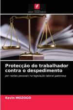 Proteccao do trabalhador contra o despedimento af Kevin Mozogo