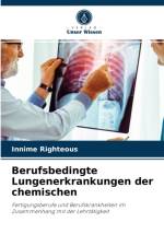 Berufsbedingte Lungenerkrankungen der chemischen af Innime Righteous