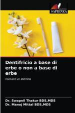 Dentifricio a base di erbe o non a base di erbe af Dr Mds Swapnil Thakur