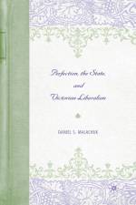 Perfection, the State, and Victorian Liberalism af D Malachuk