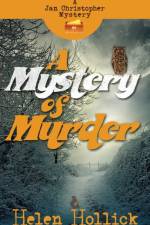 Mystery Of Murder af Helen Hollick