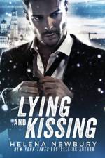 Lying and Kissing af Helena Newbury