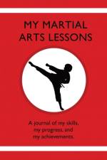 My Martial Arts Lessons af Karleen Tauszik