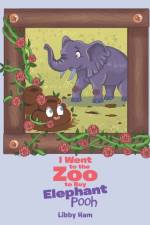 I Went to the Zoo to Buy Elephant Pooh