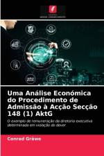 Uma Analise Economica do Procedimento de Admissao a Accao Seccao 148 (1) AktG af Conrad Gräwe
