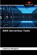 AWS Serverless Tools af Federico Mengozzi