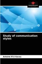 Study of communication styles af Antoine N'Zi Kacou