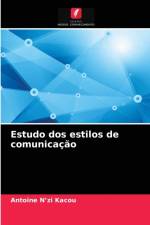 Estudo dos estilos de comunicacao af Antoine N'Zi Kacou