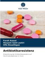 Antibiotikaresistenz af Farah Azouzi