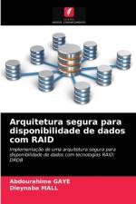 Arquitetura segura para disponibilidade de dados com RAID af Abdourahime Gaye