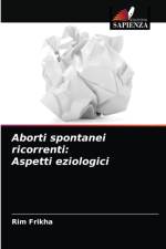 Aborti spontanei ricorrenti af Rim Frikha