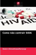 Como nao contrair SIDA af Naiem Ahmadinejadfarsangi
