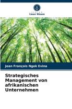 Strategisches Management von afrikanischen Unternehmen af Jean François Ngok Evina