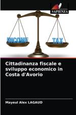 Cittadinanza fiscale e sviluppo economico in Costa d'Avorio af Mayeul Alex Lagaud