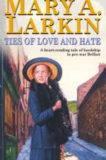 Ties Of Love And Hate af Mary Larkin