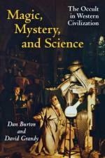 Magic, Mystery, and Science af David A. Grandy