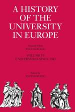 A History of the University in Europe: Volume 4, Universities since 1945