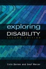 Exploring Disability af Colin (University of Leeds) Barnes