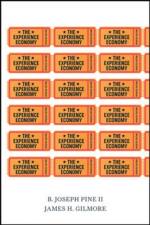 The Experience Economy, Updated Edition af B. Joseph Pine II