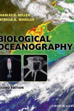 Biological Oceanography af Charles B. (Oregon State University) Miller