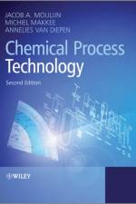 Chemical Process Technology af Jacob A. (Delft University of Technology) Moulijn
