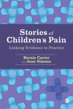 Stories of Children's Pain af Bernie Carter