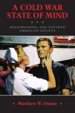 A Cold War State of Mind af Matthew W. Dunne