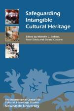 Safeguarding Intangible Cultural Heritage