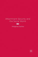 Attachment Security and the Social World af A. Sochos