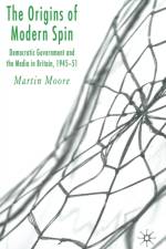 The Origins of Modern Spin af M. Moore