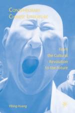 Contemporary Chinese Literature af Y. Huang