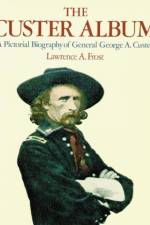 The Custer Album af Lawrence A. Frost
